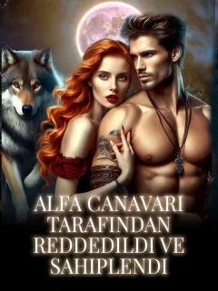 Alfa Canavarı Tarafından Reddedildi ve Sahiplendi