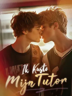 Ik Kuste Mijn Tutor