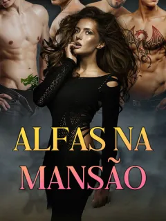 Alfas na mansão