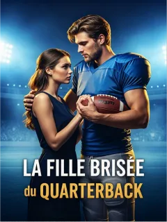 La Fille Brisée du Quarterback
