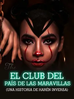 El club del país de las maravillas (Una historia de harén inversa)
