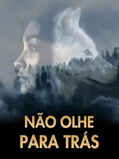 Não Olhe Para Trás