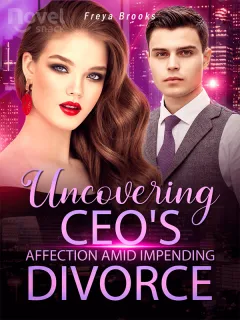 Mengungkap Kasih Sayang CEO di Tengah Perceraian yang Akan Datang