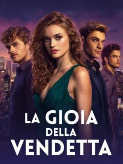 La Gioia della Vendetta