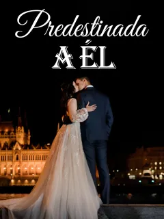 Predestinada a Él