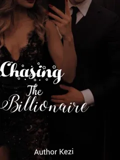 Chasing The Billionaire