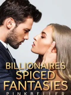 Billionaires Spiced Fantasies