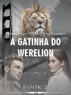 A Gatinha do Werelion