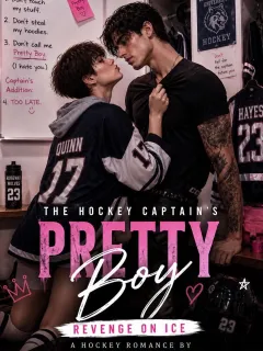 THE HOCKEY CAPTAIN’S PRETTY BOY: REVENGE ON ICE.
