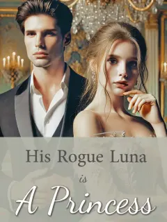 His Rogue Luna is a Princess