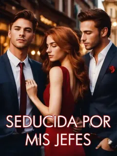 Seducida por mis jefes