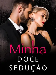 Minha Doce Sedução