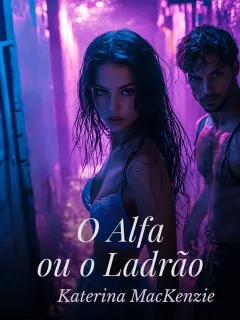 O Alfa ou o Ladrão