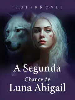 A Segunda Chance de Luna Abigail