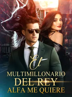 El multimillonario del Rey Alfa me quiere