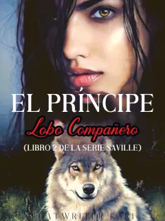 El Príncipe Lobo Compañero (Libro 2 de la serie Saville)