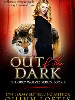 Uit de Duisternis (Grijze Wolven Serie boek 4)