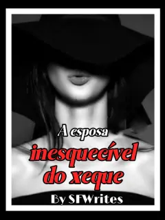 A esposa inesquecível do xeque