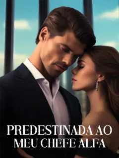 Predestinada ao Meu Chefe Alfa