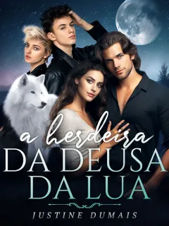 a herdeira da deusa da lua