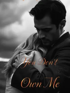 You Don’t Own Me