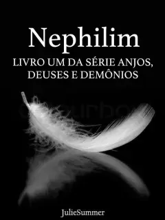 Nephilim (Livro Um da série Anjos, Deuses e Demônios)