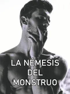 LA NÉMESIS DEL MONSTRUO