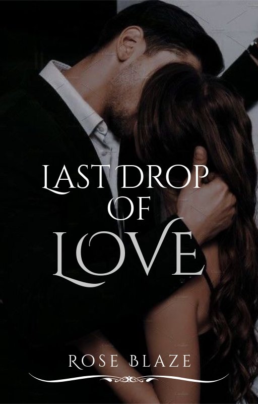 Last Drop Of Love 