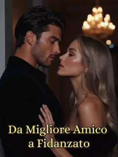 Da Migliore Amico a Fidanzato