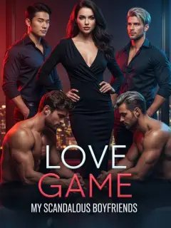 Love Game: My Scandalous Boyfriends