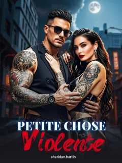 Petite Chose Violente.