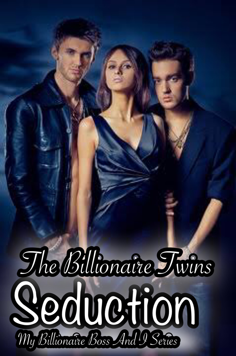 The Billionaire Twins Seduction (My Billionaire Boss And I series)