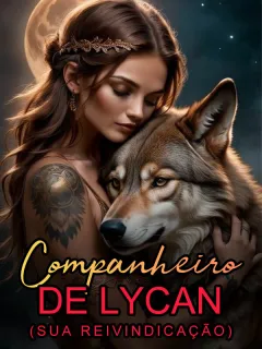 Companheiro de Lycan (Sua Reivindicação)