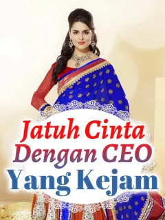 Jatuh Cinta Dengan CEO Yang Kejam