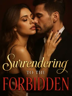 Surrendering to the Forbidden
