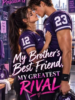 My Brother's Best Friend, My Greatest Rival