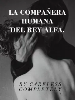 La compañera humana del Rey Alfa.