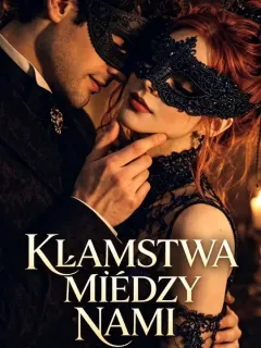 KŁAMSTWA MIĘDZY NAMI