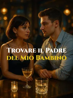 Trovare il Padre del Mio Bambino