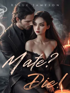 Mate? Or Die!