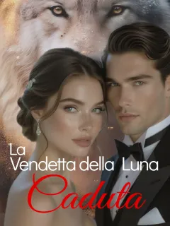 La Vendetta della Luna Caduta