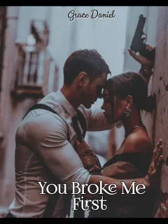 You Broke Me First