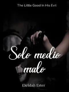 Solo medio malo