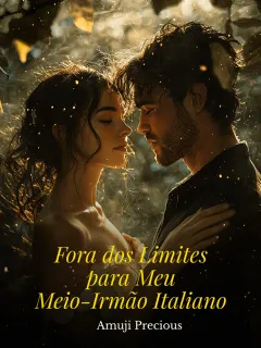 Fora dos Limites para Meu Meio-Irmão Italiano