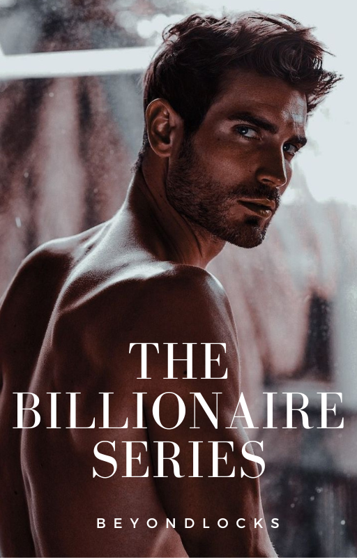 THE BILLIONAIRE SERIES