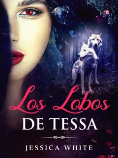Los lobos de Tessa