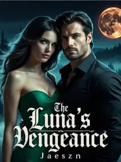 LUNA'S VENGEANCE