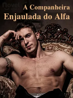 A Companheira Enjaulada do Alfa