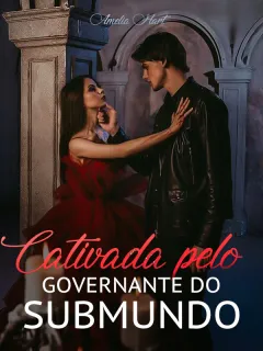 Cativada pelo Governante do Submundo