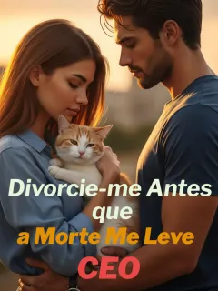 Divorcie-me Antes que a Morte Me Leve, CEO